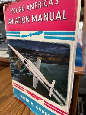 Young America’s AVIATION MANUAL by David C. Cooke